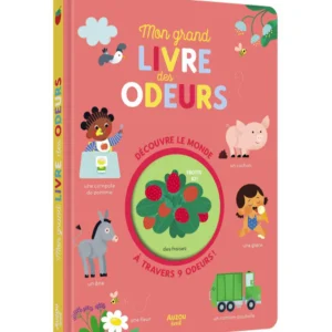 Mon grand livre des odeurs - Découvre le Monde - Auzou